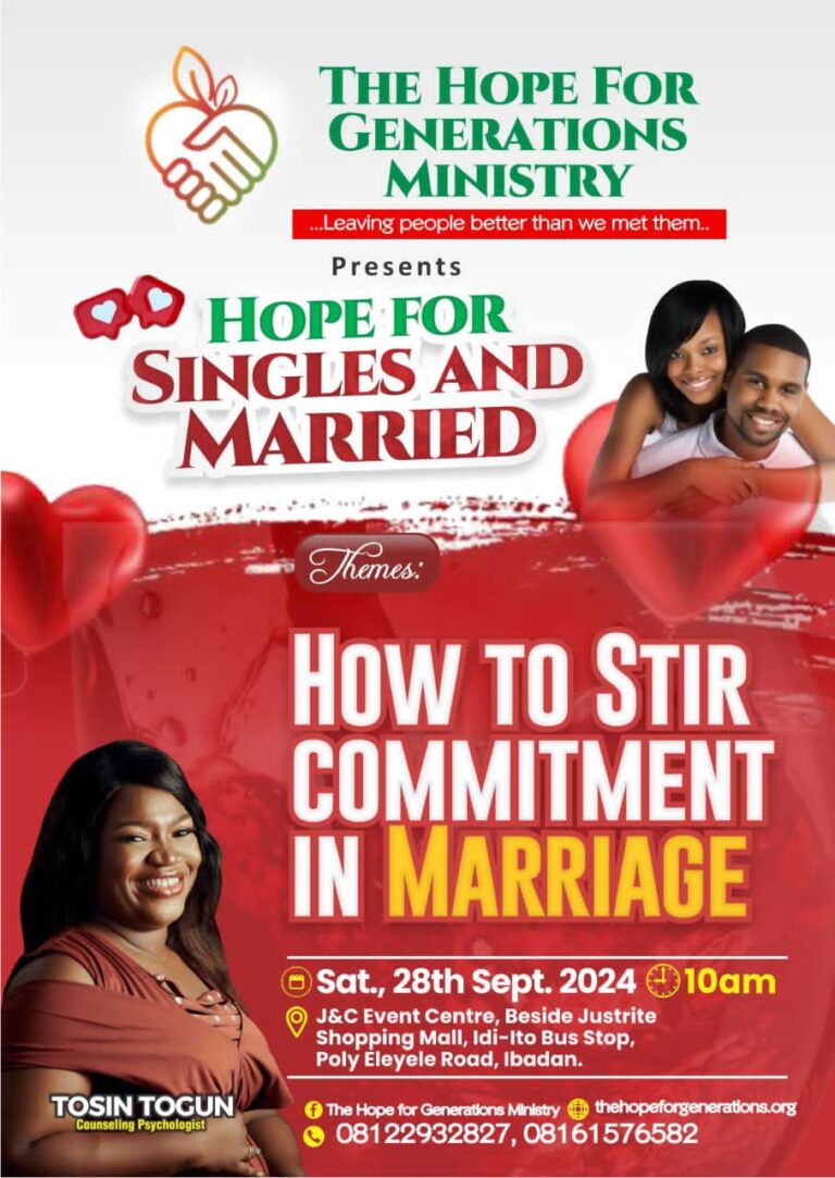 THE HOPE FOR GENERATIONS MINISTRY PRESENT HOPE FOR SINGLES AND MARRIED!